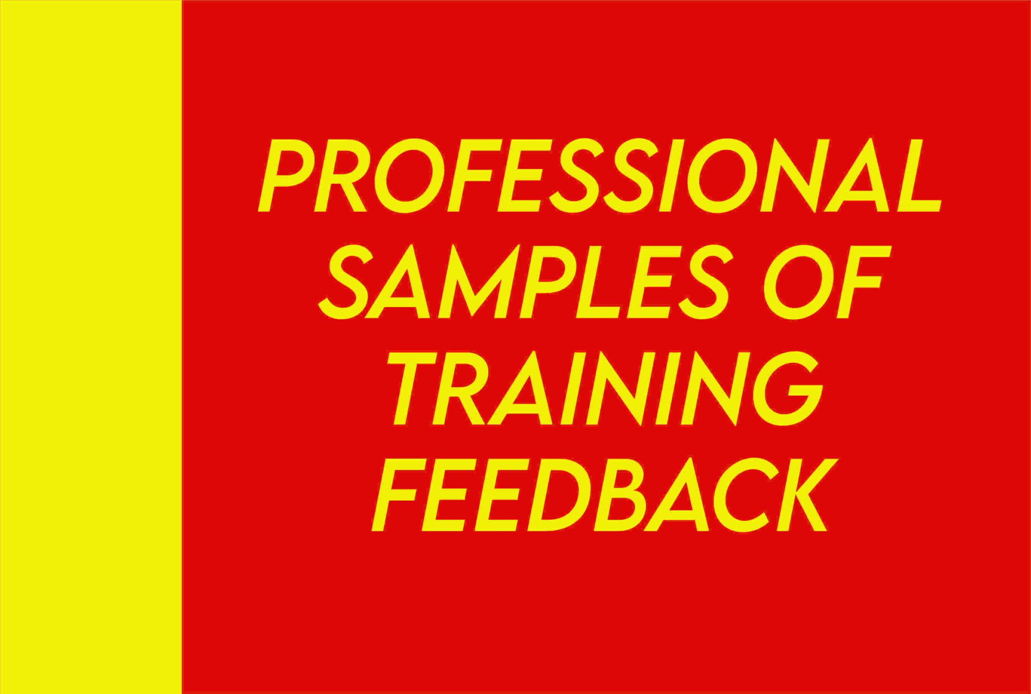 [2024] Detailed Training Feedback Sample Answers For Official Use