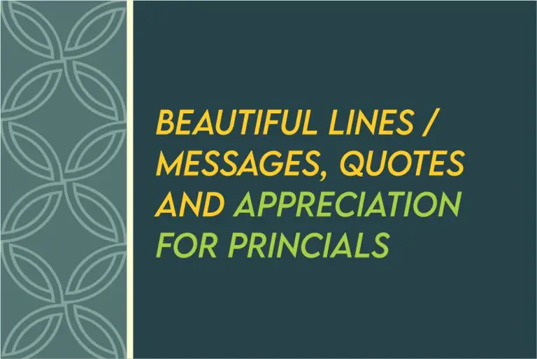 60 Appreciation And Beautiful Lines For Principal