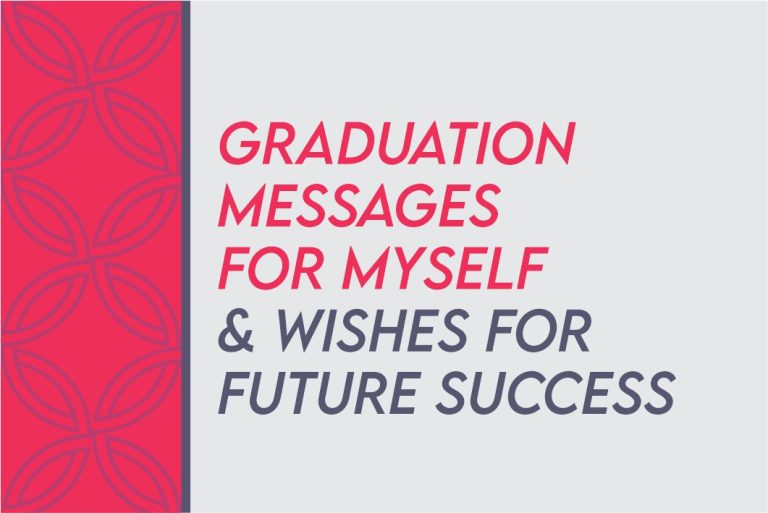 Congratulatory Graduation Message For Myself : 70 Examples