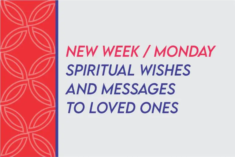 75 Inspiring Monday Spiritual Quotes, Blessings And Prayers