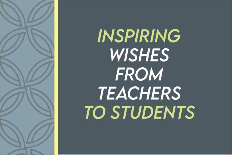 [2023] Encouragement And Best Wishes For Students From Teachers