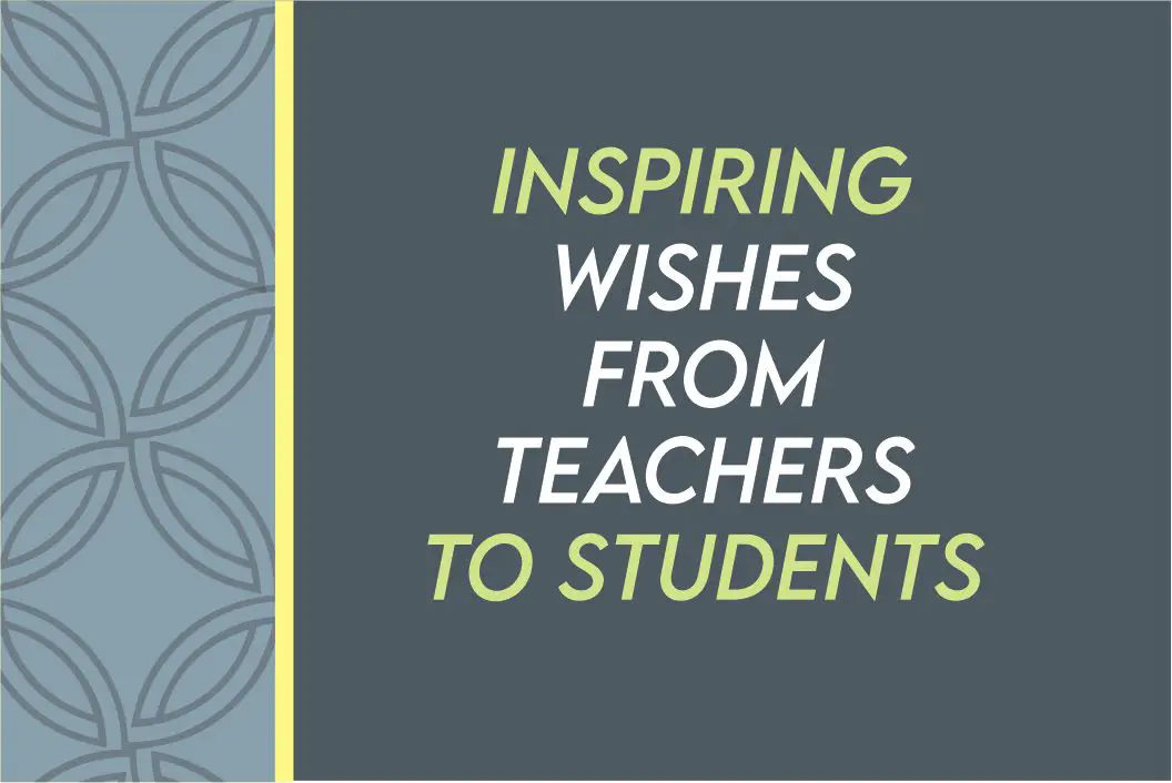 best wishes for students from teachers