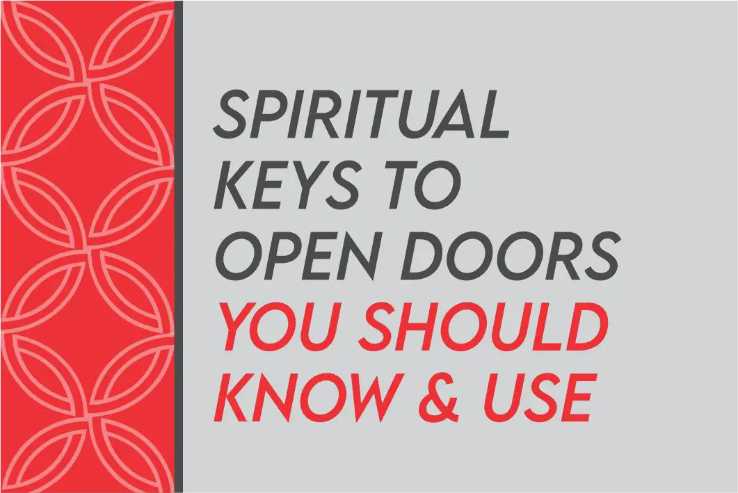 8 Biblical And Spiritual Keys To Open Doors And Their Meaning -