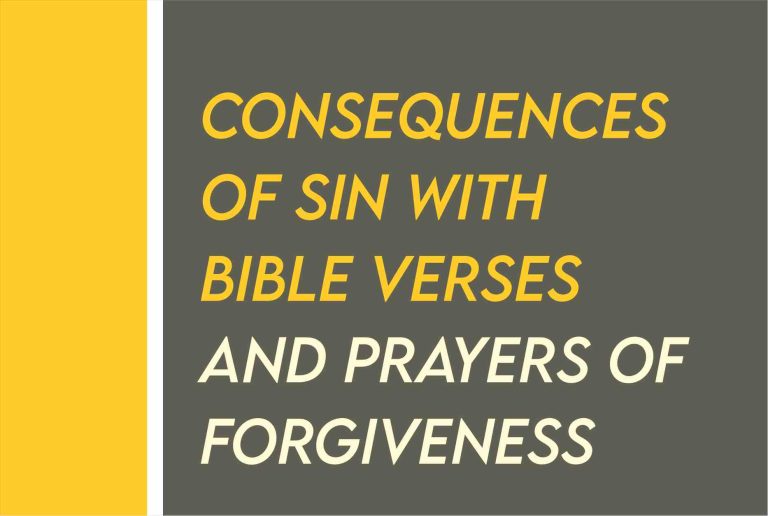 10 Consequences Of Sin With Bible Verses And Prayers Of Forgiveness