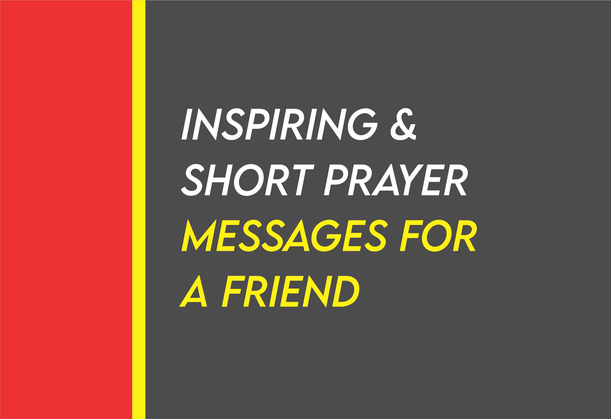 Short Prayer Message For A Friend