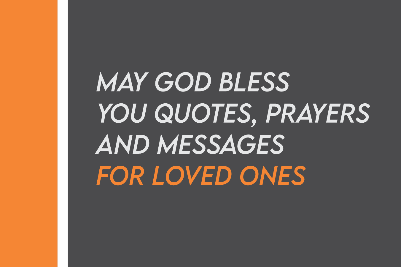 May God Bless You Quotes