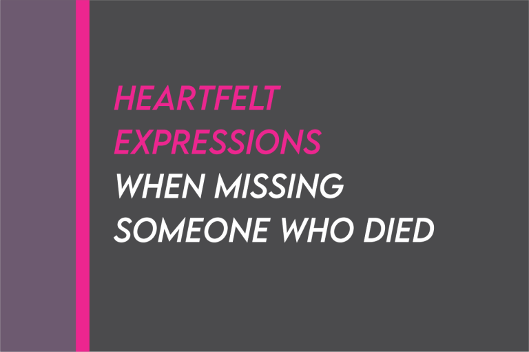 80 Short Messages When Missing Someone Who Died Quotes