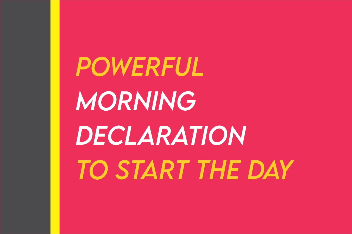Powerful Morning Declarations
