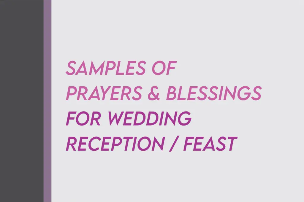 80 Sample Prayers For Wedding Meal Reception Feast