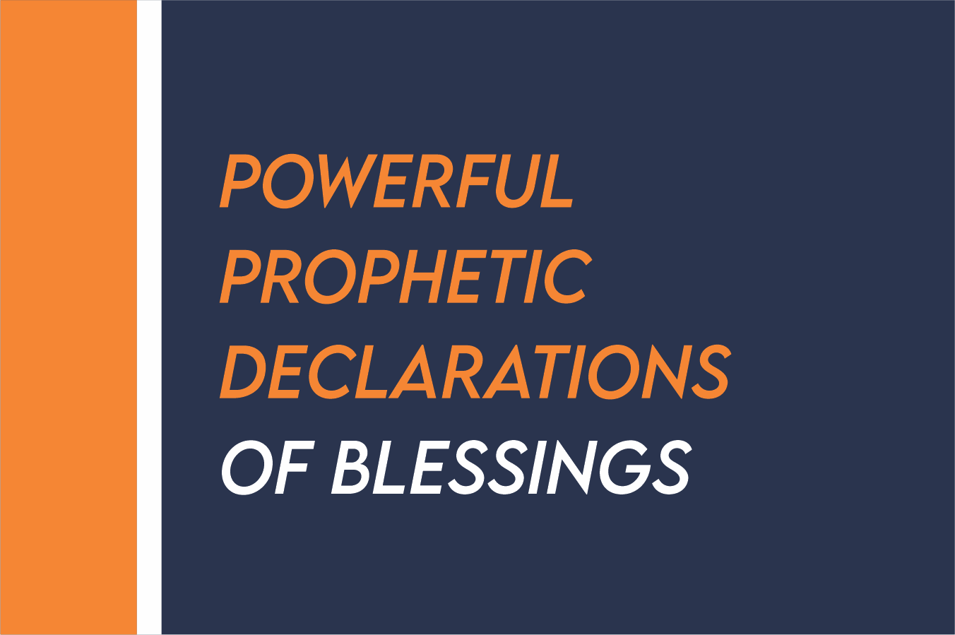 Prophetic Declarations Of Blessings