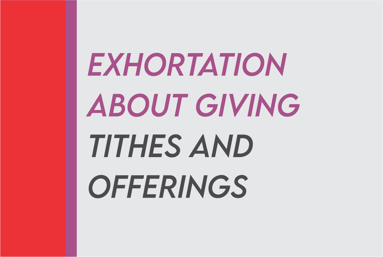 Short Exhortation About Giving Tithes And Offering