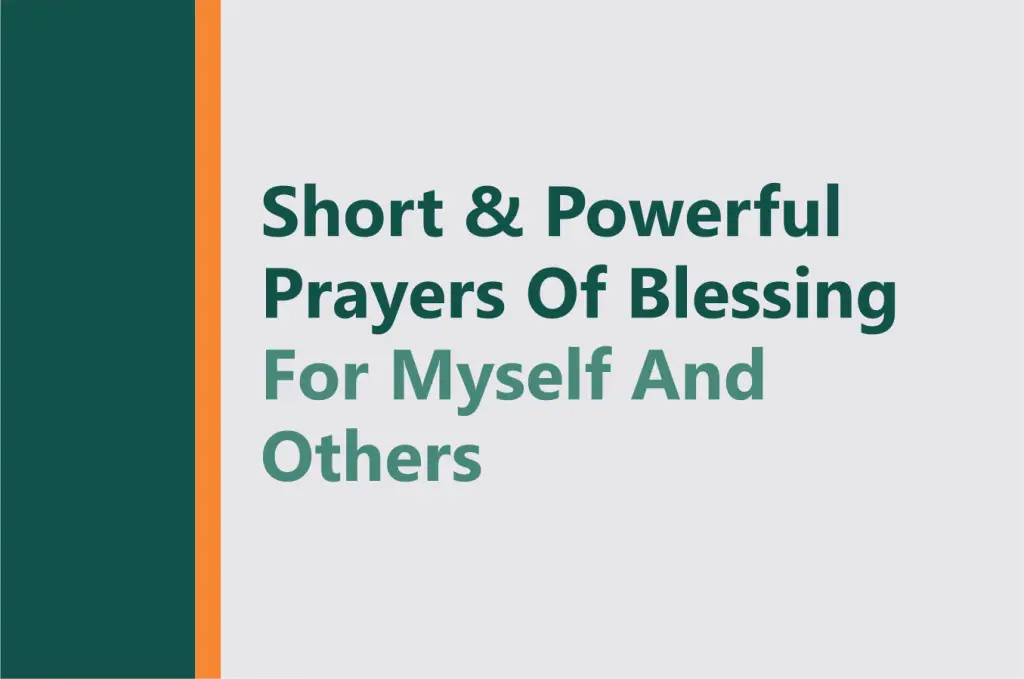 100 Short Prayers For Blessings, Guidance, Protection For Myself And ...