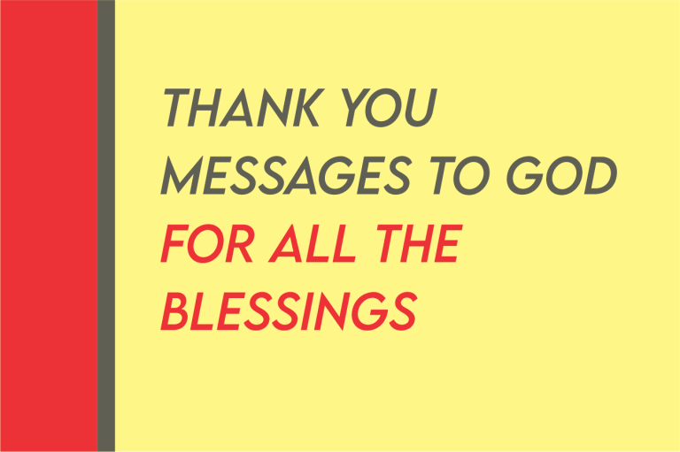 60 Thank You Message To God For All The Blessings And Thanksgiving Prayers