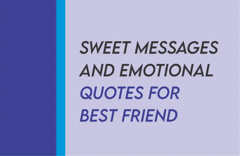 [2024] Short Sweet Messages And Emotional Quotes For Best Friend