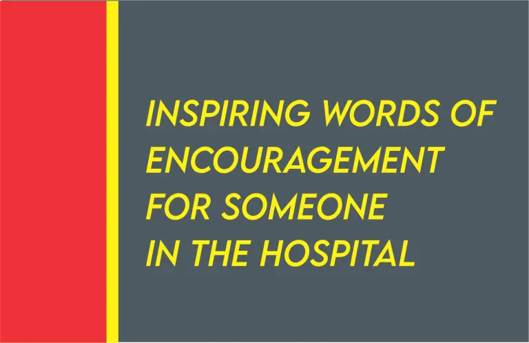 [2024] Healing And Encouraging Words For Someone In The Hospital For Quick Recovery