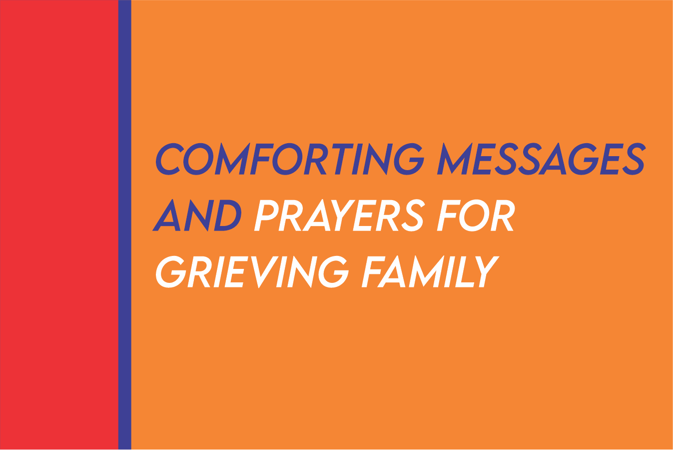 Prayers For Grieving Family