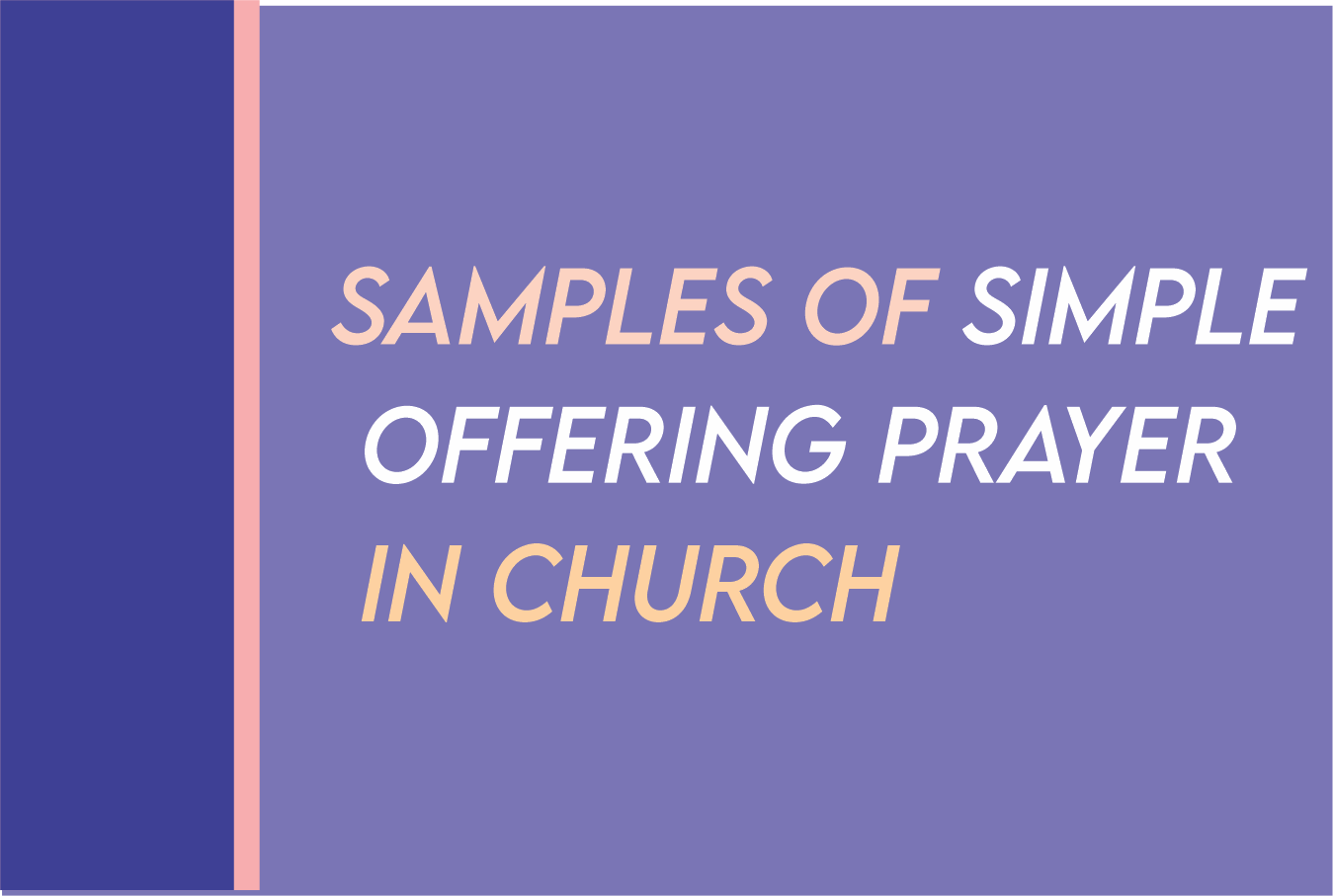 Samples of Simple Offering Prayer In Church