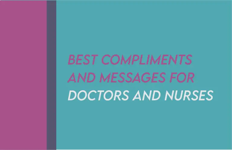 75 Appreciation Messages And Best Compliments For Doctors Or Nurses
