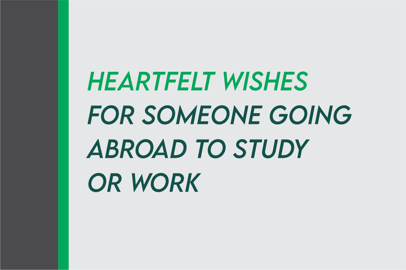Wishes For Someone Going Abroad To Work
