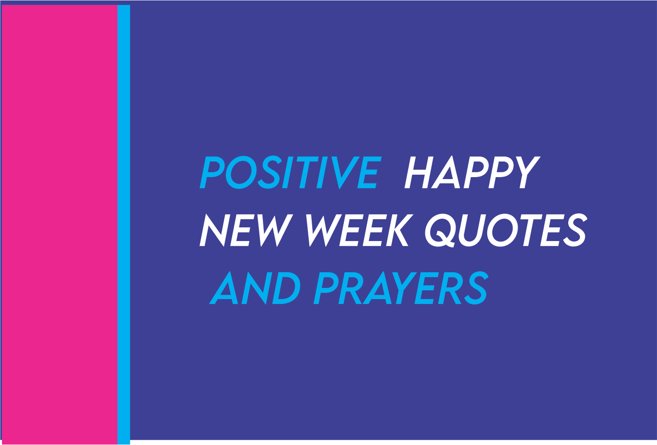 positive happy new week quotes and prayers
