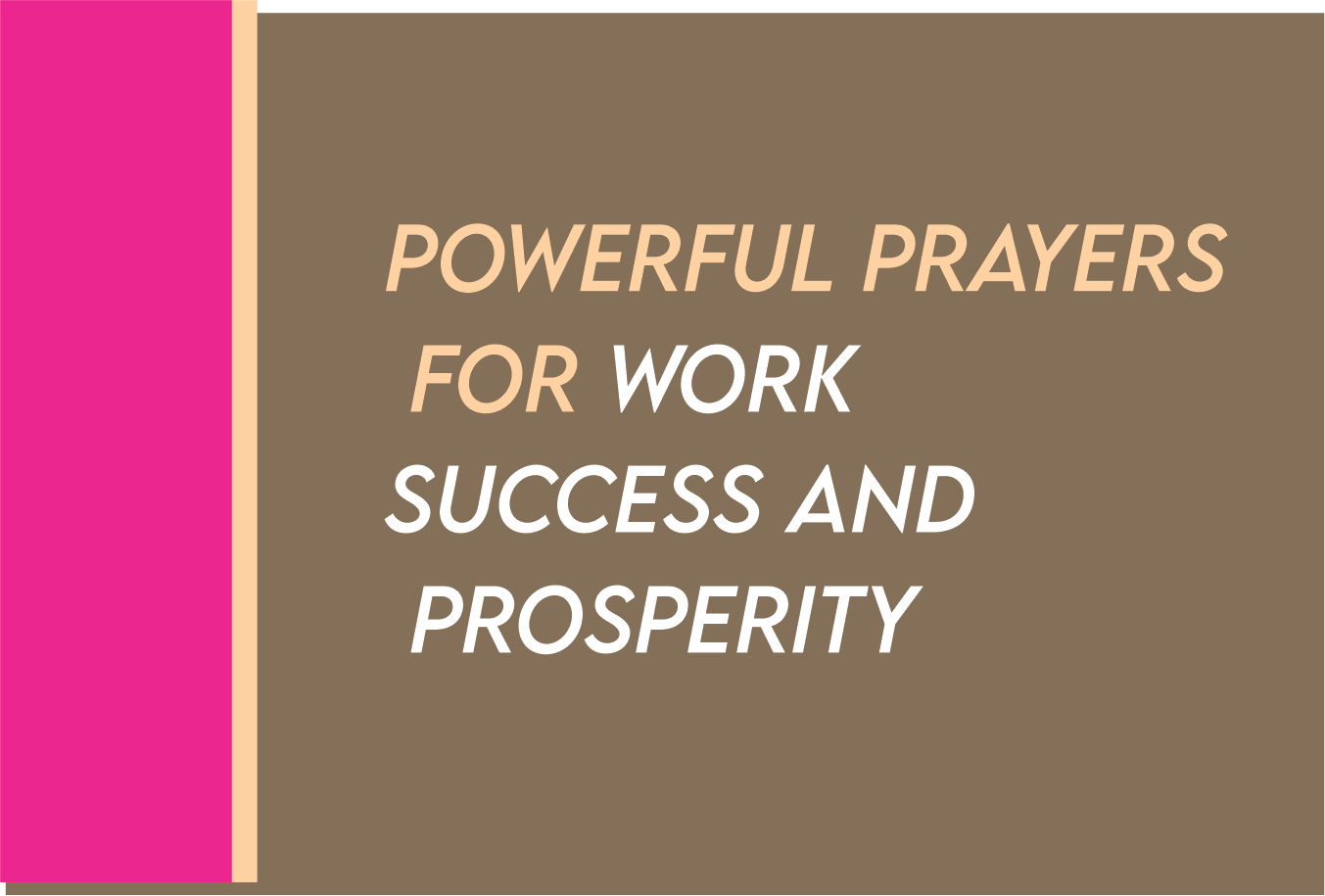 powerful prayers for work success and prosperity