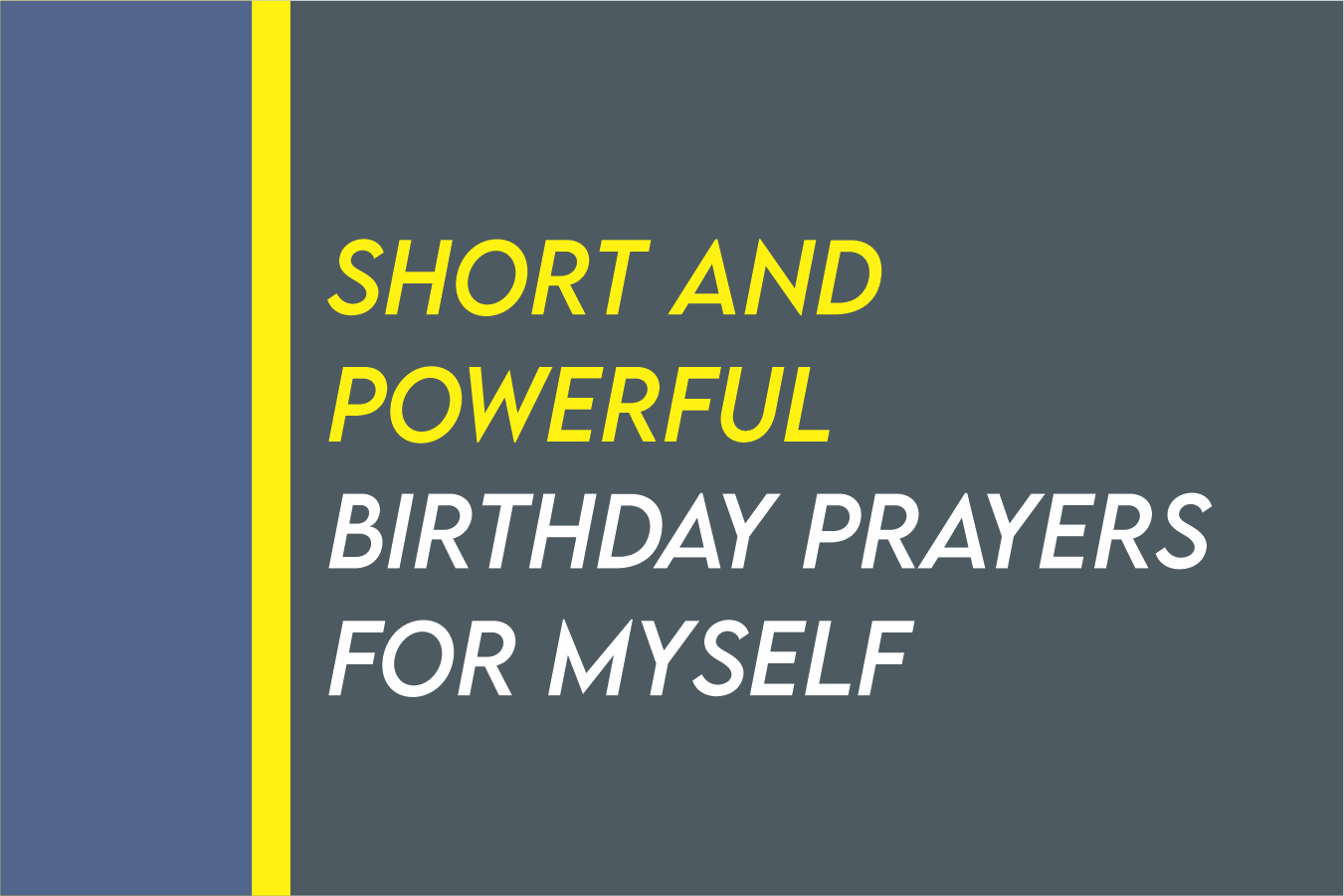 Touching Birthday Prayer For Myself