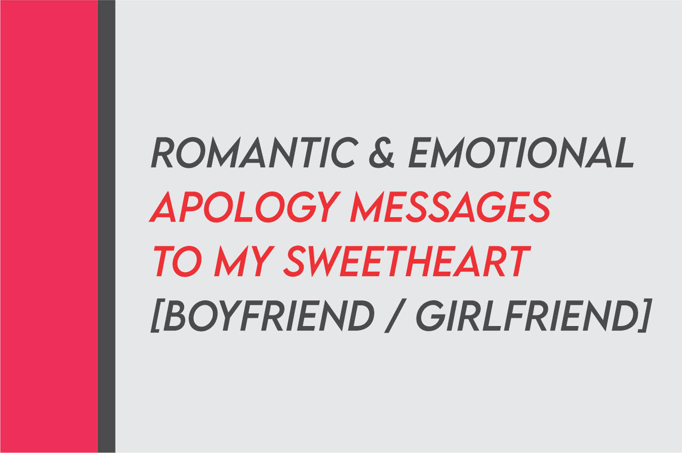 Heart Touching Apology Message To My Love