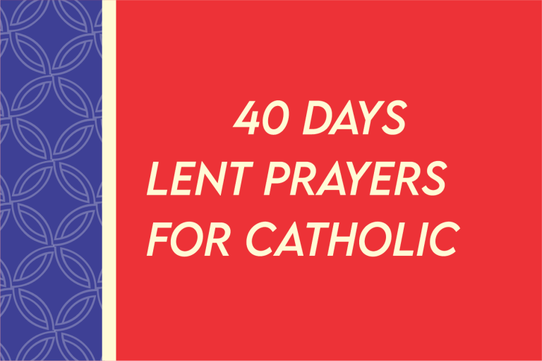 Reflections And 40 Days Of Lent Prayers Catholic